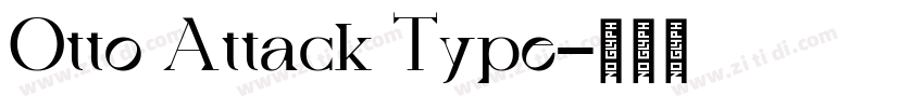 Otto Attack Type字体转换